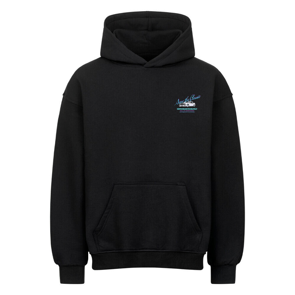 Schwarzer Oversized Hoodie mit Kapuze von vorne links auf Brusthöhe mit dem Aufdruck Save the Classic, einem BMW E30, Drive Break Fix Repeat und Hall of Horsepower Automotive Clothing in der Mitte vom Rücken. Farblich in türkis und Pink kombiniert. Unten in der Mitte befindet sich eine Bauchtasche.